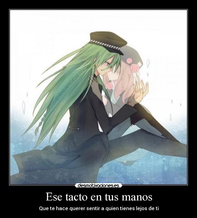 Ese tacto en tus manos -