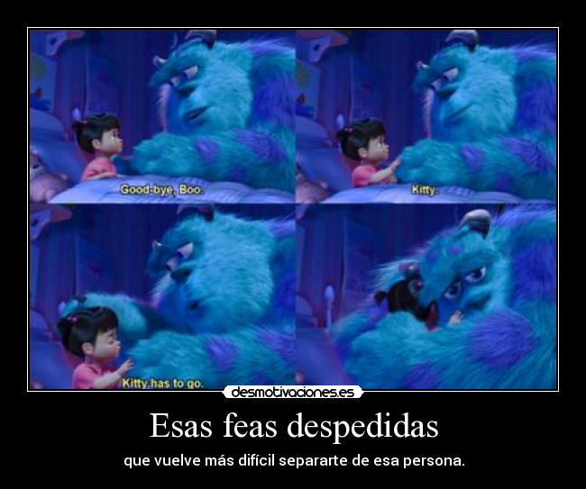 carteles goodbye feos momentos que roban mucho vida pain xlvii desmotivaciones