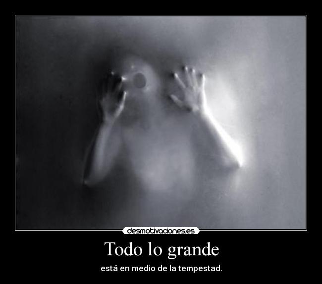 Todo lo grande -