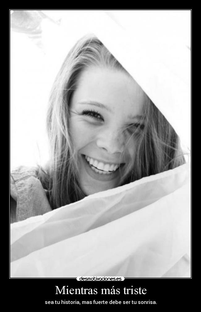 Mientras más triste -