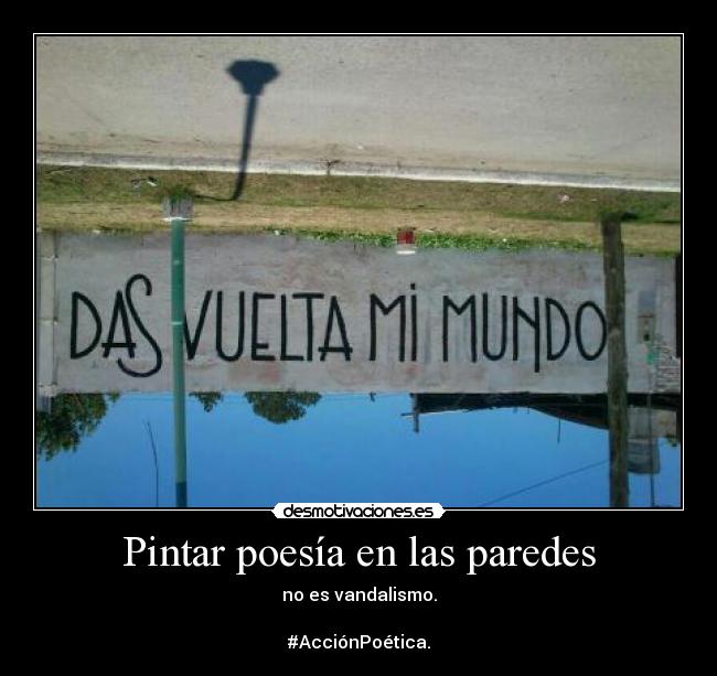 Pintar poesía en las paredes -