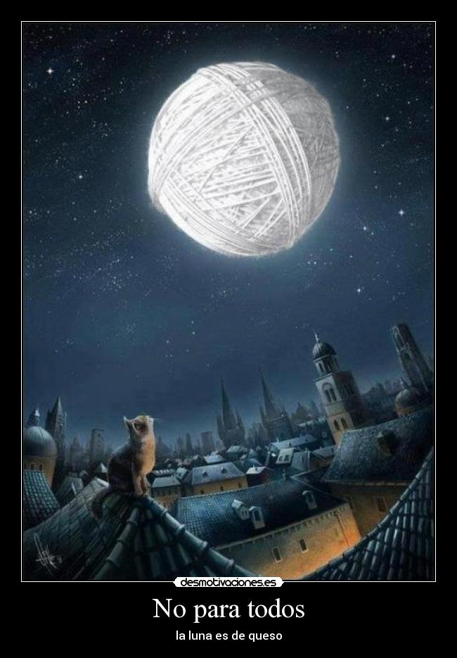 No para todos -
