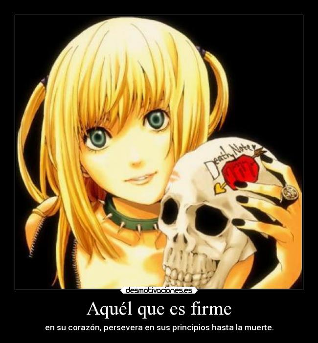 Aquél que es firme -