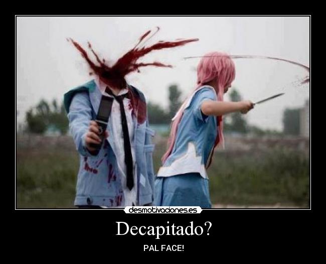 Decapitado? - 