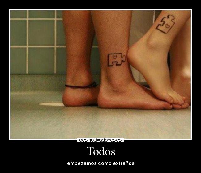 Todos - empezamos como extraños