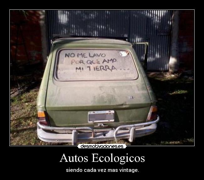 Autos Ecologicos - siendo cada vez mas vintage.