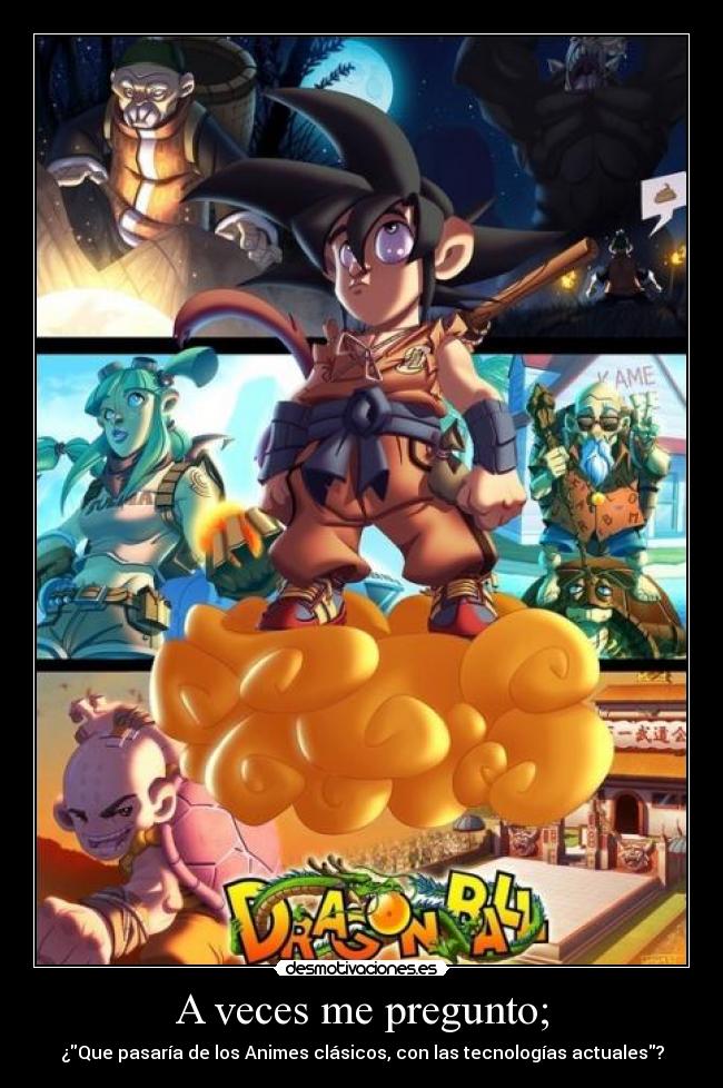 carteles dragon ball goku bulma krilin gohan maestro roji ozaru desmotivaciones