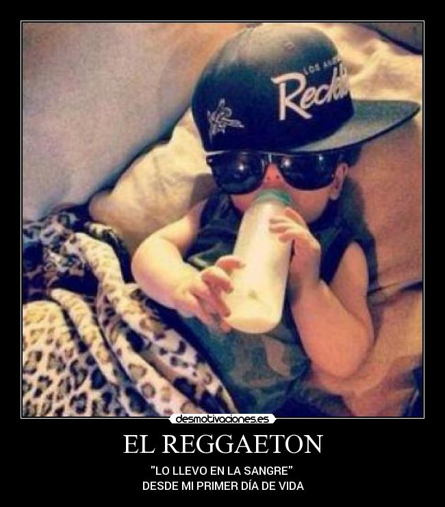 EL REGGAETON -