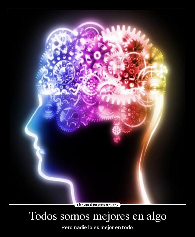 Todos somos mejores en algo -