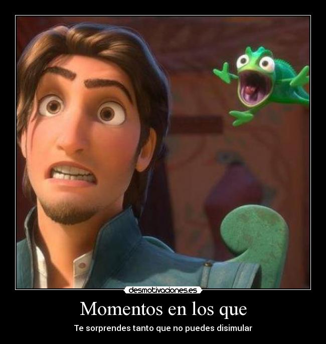 Momentos en los que -