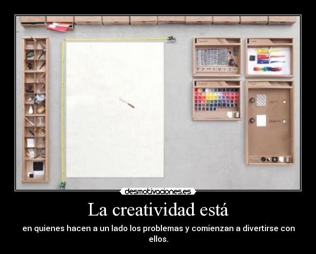 La creatividad está - 