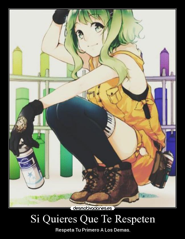 Si Quieres Que Te Respeten - 