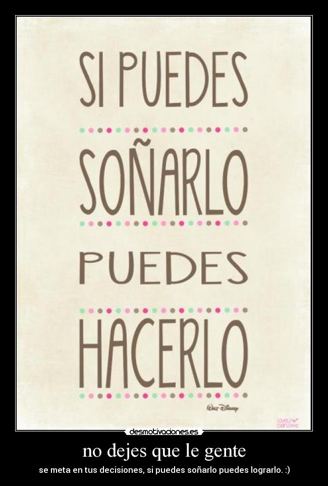 no dejes que le gente -