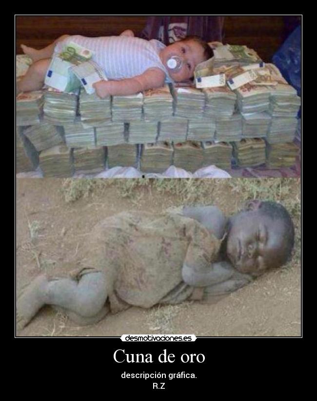 Cuna de oro - descripción gráfica.
R.Z