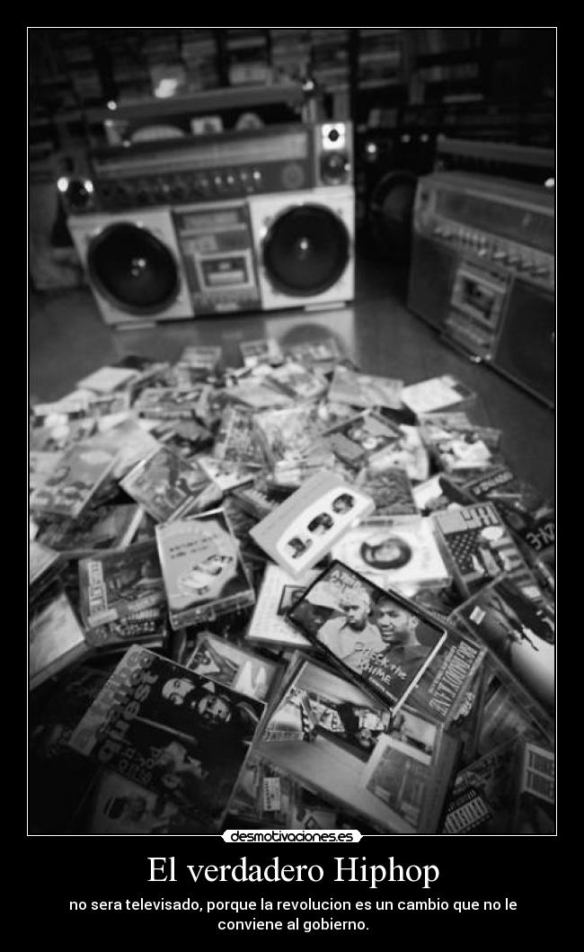 El verdadero Hiphop - no sera televisado, porque la revolucion es un cambio que no le conviene al gobierno.