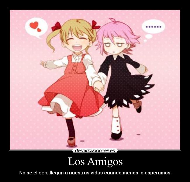 carteles amigos soul eater amigos maka crona desmotivaciones