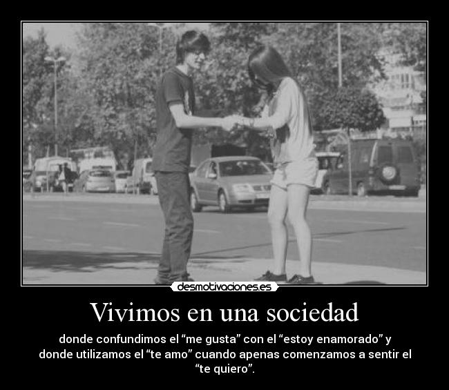 Vivimos en una sociedad -