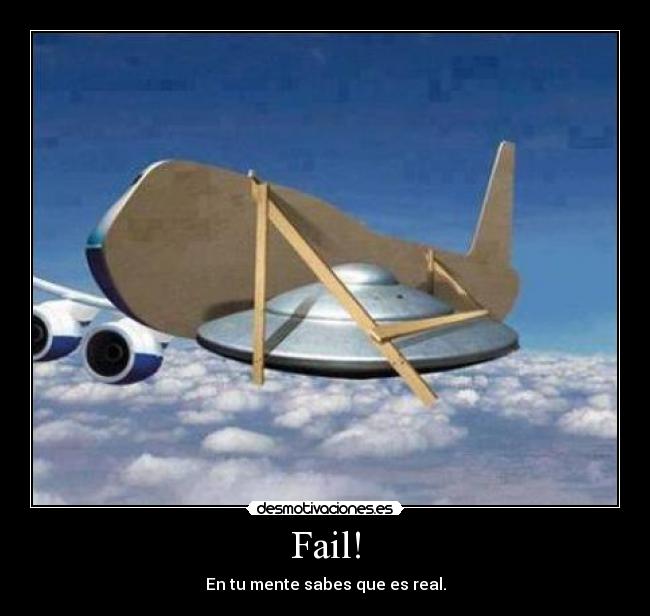 carteles fail fail ovni avion desmotivaciones