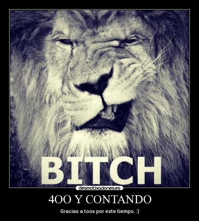 4OO Y CONTANDO - 