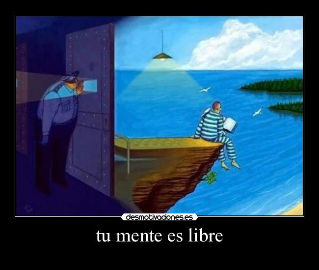tu mente es libre -