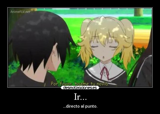 Ir... - ...directo al punto.