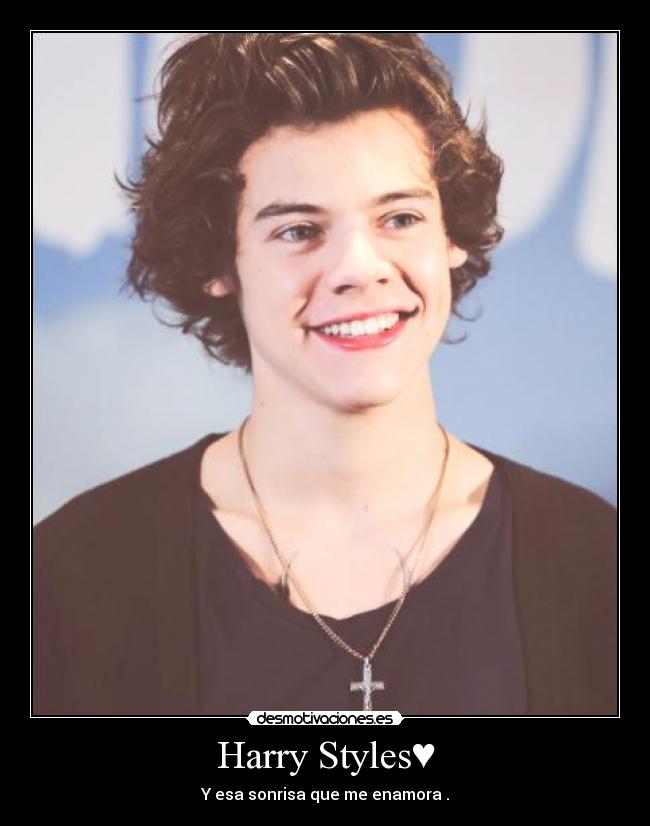 Harry Styles♥ - Y esa sonrisa que me enamora♥.