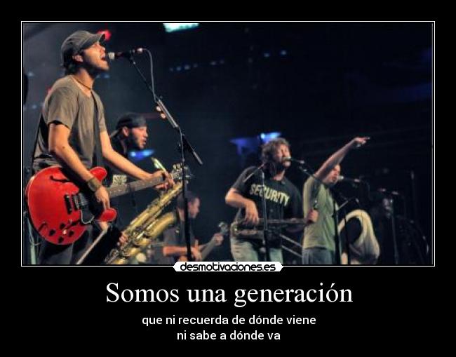 Somos una generación - 