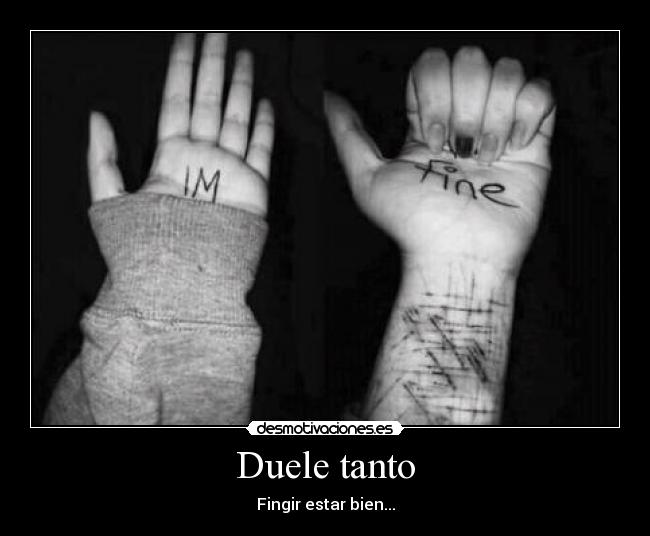 Duele tanto -