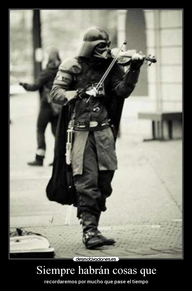 Siempre habrán cosas que -