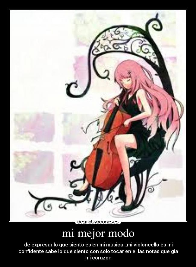 carteles anime otaku musica violoncello manera expresarme desmotivaciones