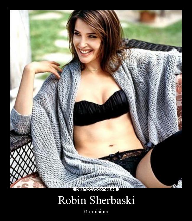 Robin Sherbaski - 