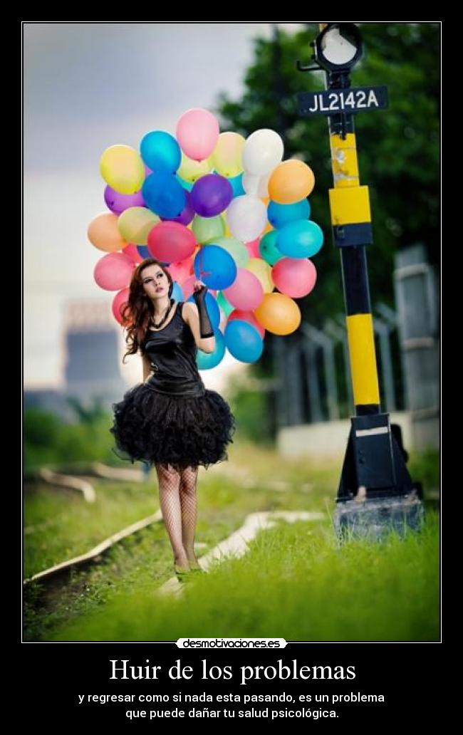 Huir de los problemas -