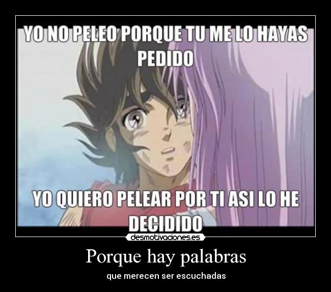 Porque hay palabras - que merecen ser escuchadas