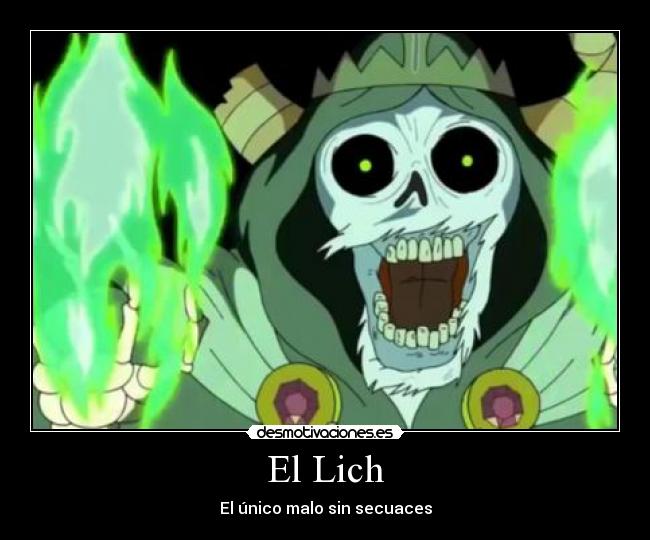 El Lich - El único malo sin secuaces