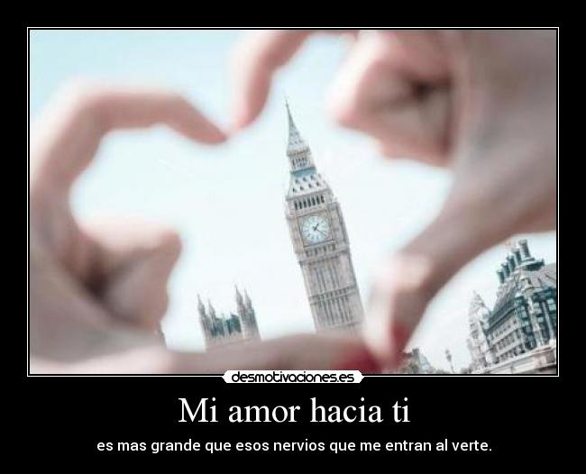 Mi amor hacia ti -