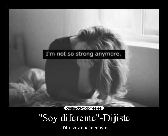 Soy diferente-Dijiste - 