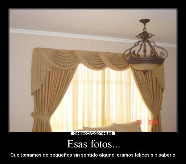 Esas fotos... -