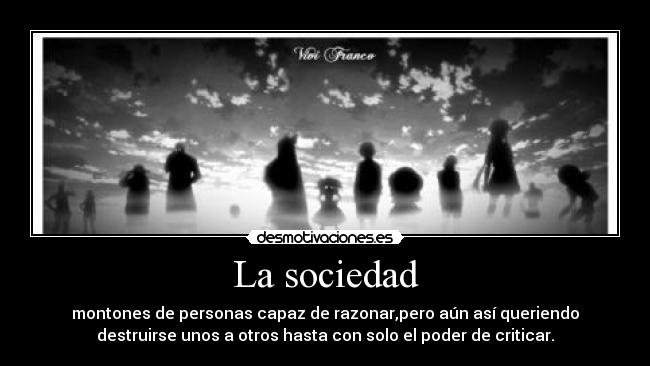 La sociedad - 
