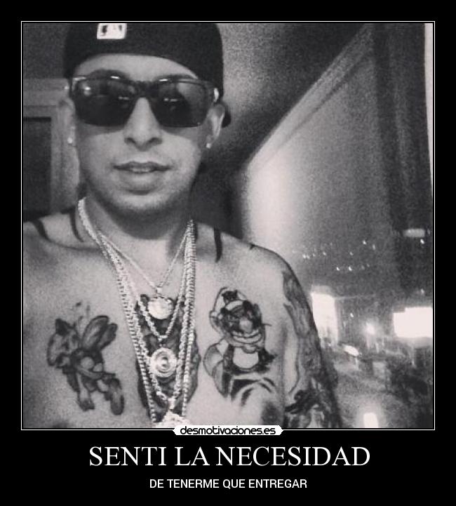 SENTI LA NECESIDAD - DE TENERME QUE ENTREGAR