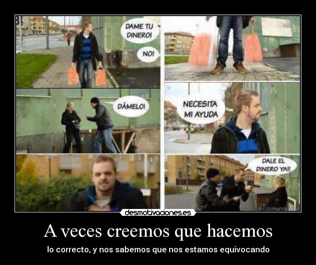 A veces creemos que hacemos - 