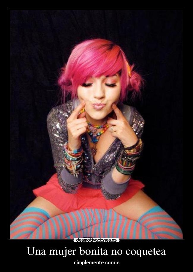 Una mujer bonita no coquetea - 