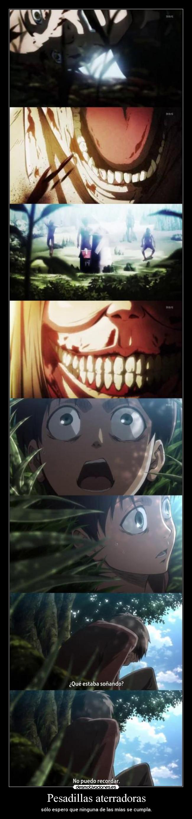 Pesadillas aterradoras - sólo espero que ninguna de las mías se cumpla.