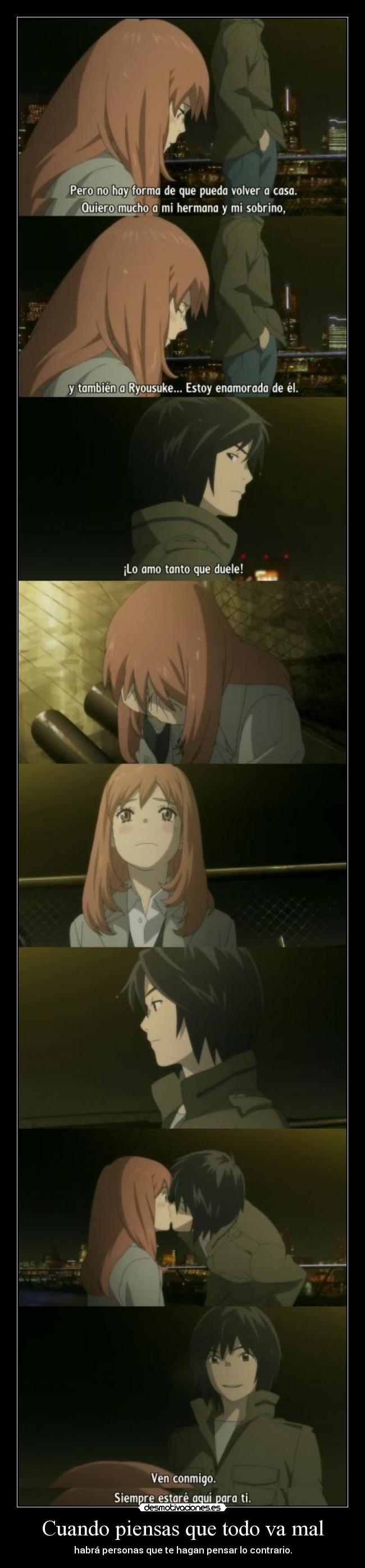 Cuando piensas que todo va mal - habrá personas que te hagan pensar lo contrario.