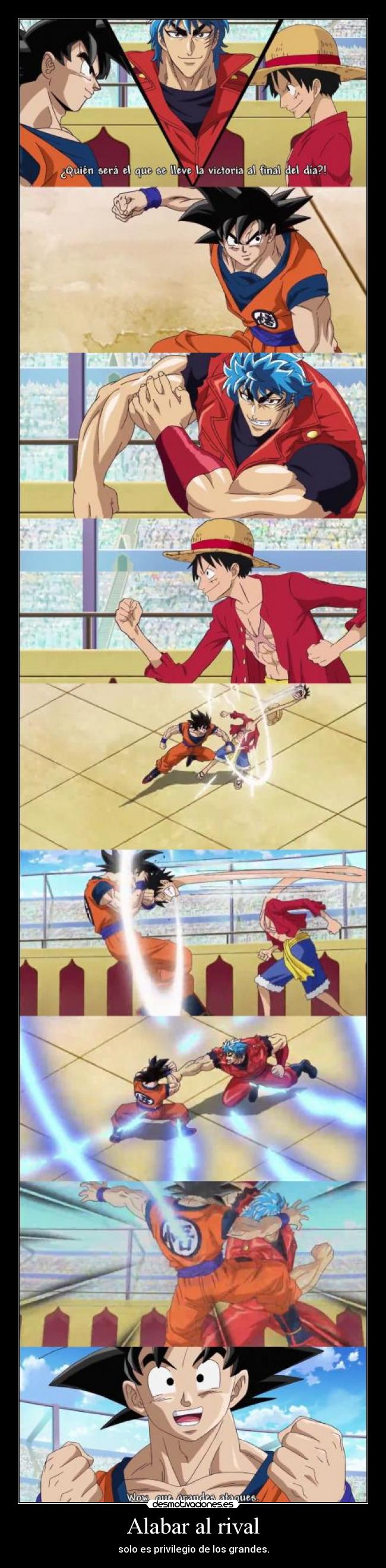 Alabar al rival - solo es privilegio de los grandes.