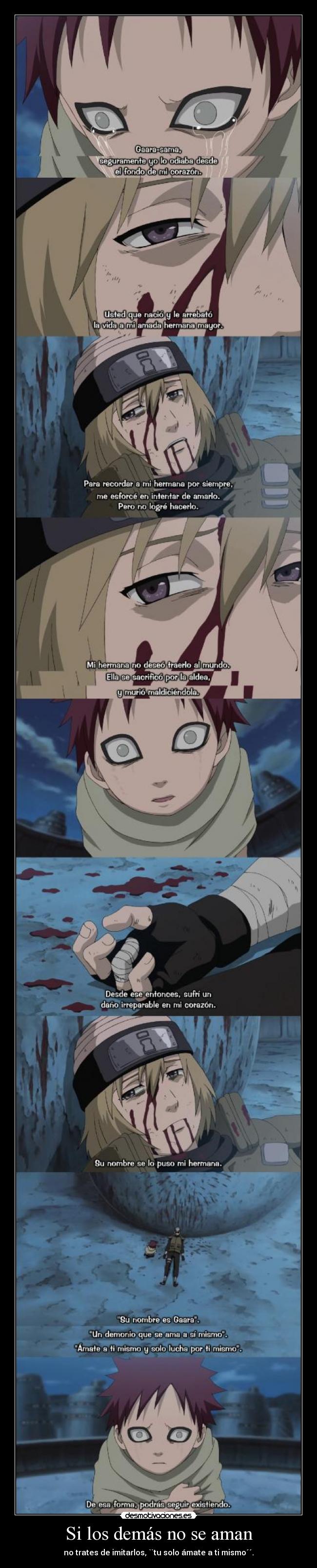 Si los demás no se aman - no trates de imitarlos, ``tu solo ámate a ti mismo´´.