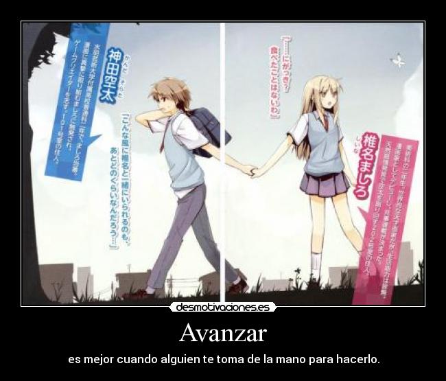 Avanzar - es mejor cuando alguien te toma de la mano para hacerlo.