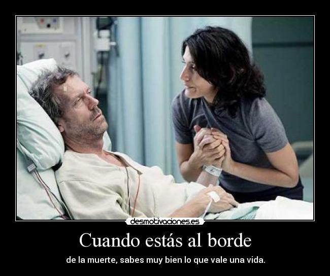 Cuando estás al borde -