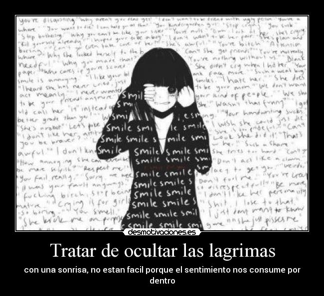 Tratar de ocultar las lagrimas -