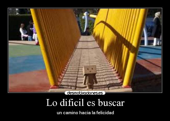 Lo dificil es buscar - 
