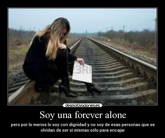 carteles forever alone desmotivaciones